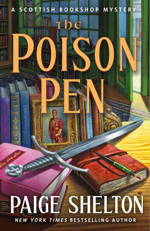 Book cover of The Poison Pen: A Scottish Bookshop Mystery (A Scottish Bookshop Mystery #9)