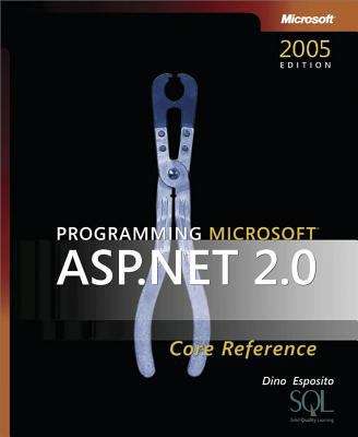 Book cover of Programming Microsoft® ASP.NET 2.0 Core Reference