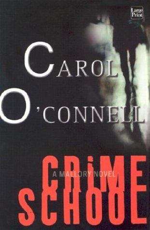 Book cover of Crime School (Kathleen Mallory #6)