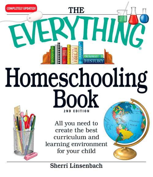 Book cover of The Everything Homeschooling Book