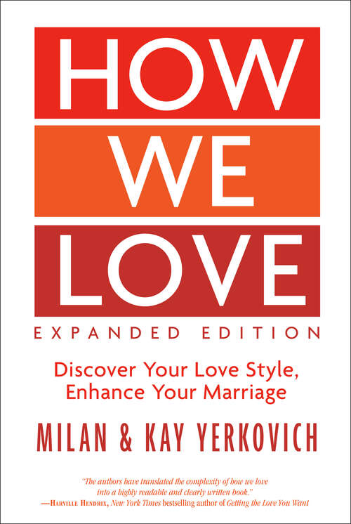 Book cover of How We Love: A Revolutionary Approach to Deeper Connections in Marriage