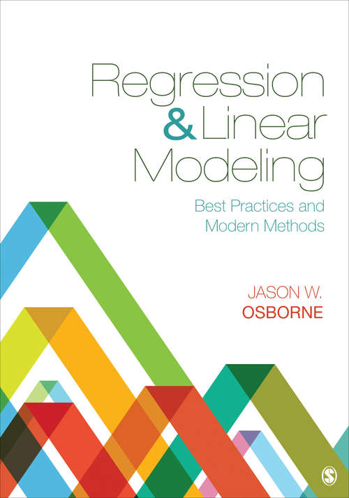 Book cover of Regression & Linear Modeling: Best Practices and Modern Methods