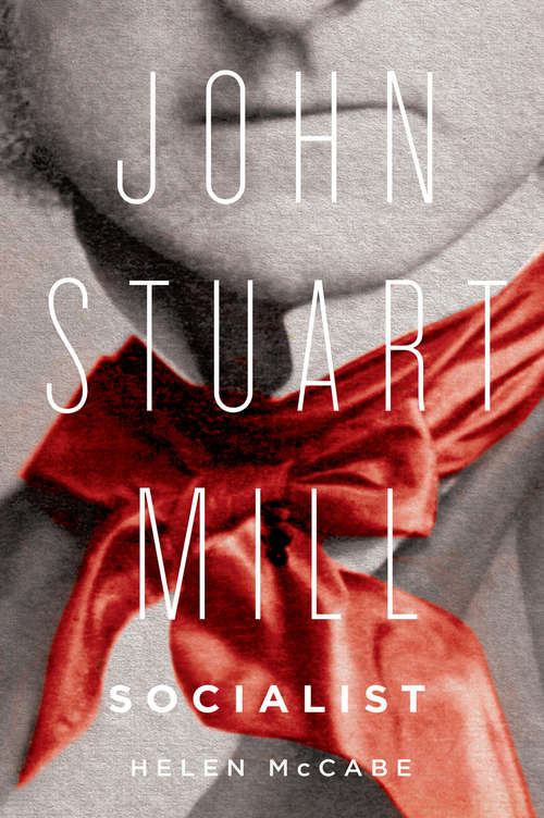 Book cover of John Stuart Mill, Socialist