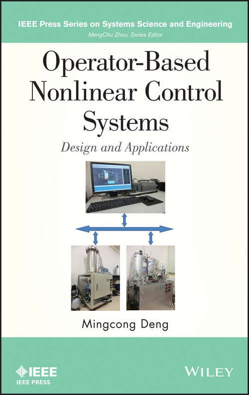 Book cover of Operator-Based Nonlinear Control Systems Design and Applications
