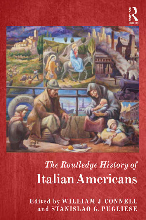 The Routledge History of Italian Americans (Routledge Histories)