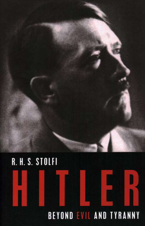 Book cover of Hitler: Beyond Evil and Tyranny (German Studies)
