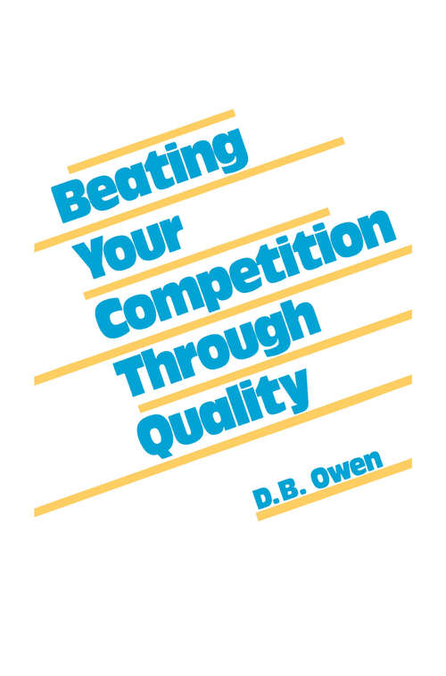 Beating Your Competition Through Quality