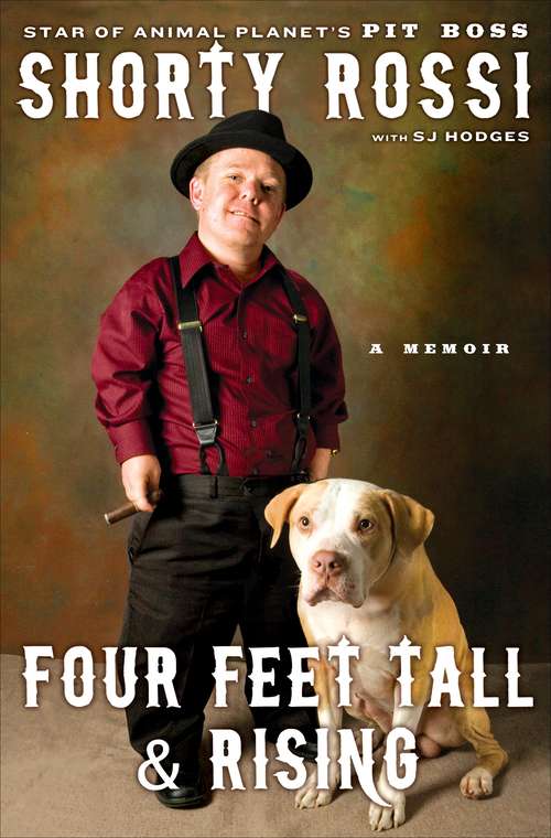 Book cover of Four Feet Tall and Rising: A Memoir