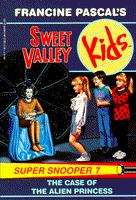 Book cover of The Case of the Alien Princess (Sweet Valley Kids Super Snooper #7)