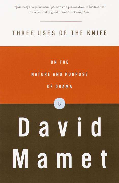 Book cover of Three Uses of the Knife: On the Nature and Purpose of Drama