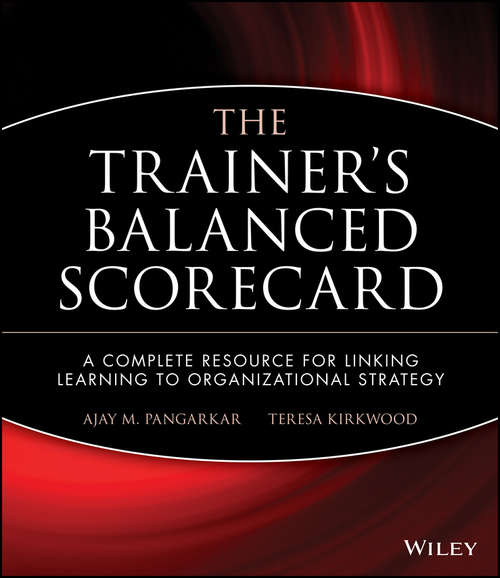 Book cover of The Trainer's Balanced Scorecard