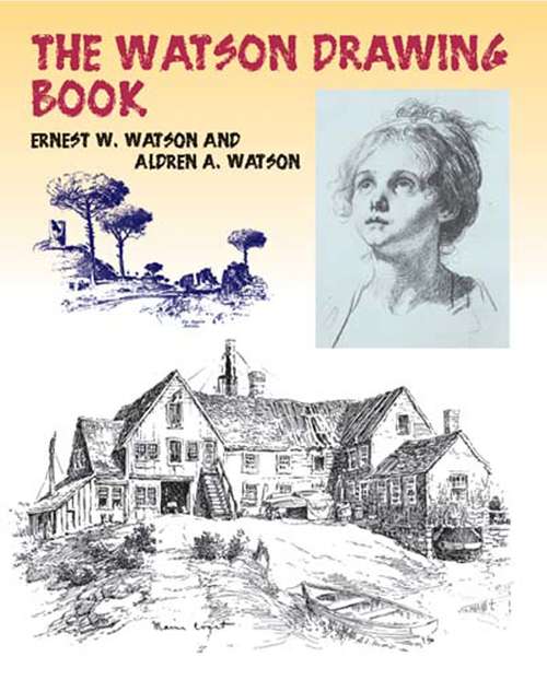 The Watson Drawing Book (Dover Art Instruction)