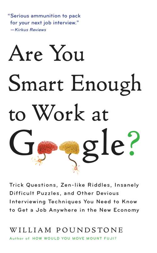 Book cover of Are You Smart Enough to Work at Google?