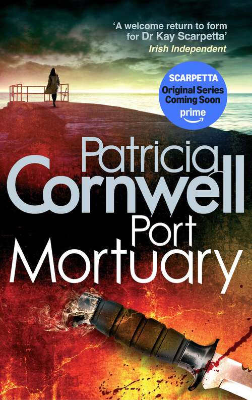 Book cover of Port Mortuary (Kay Scarpetta #18)
