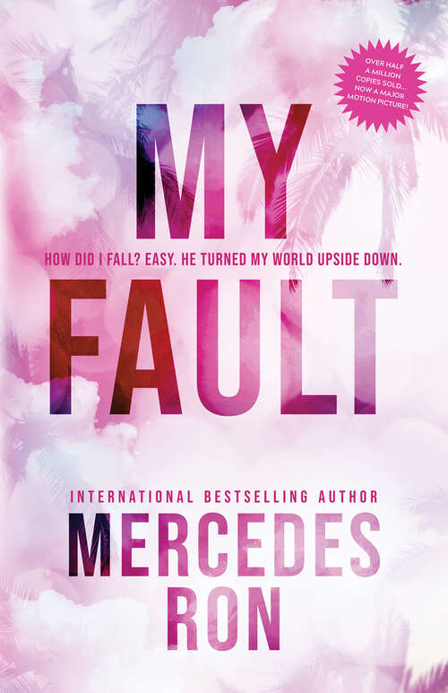 Book cover of My Fault (Culpable #1)