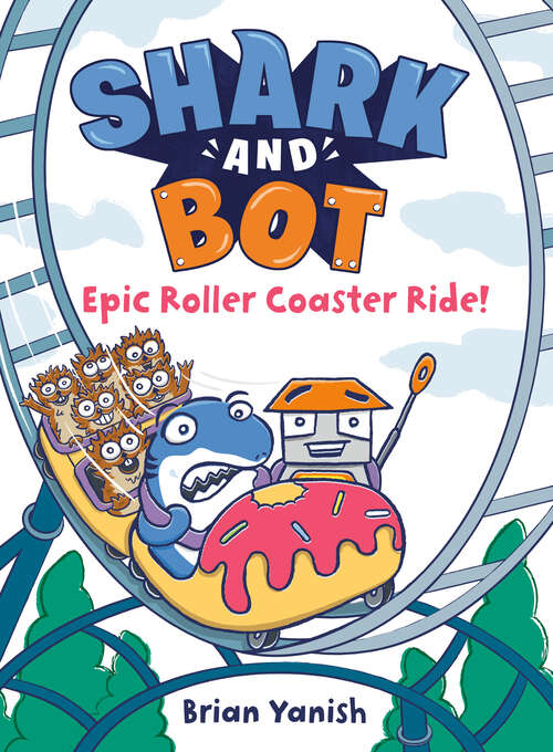 Book cover of Shark and Bot #4: (A Graphic Novel) (Shark and Bot #4)