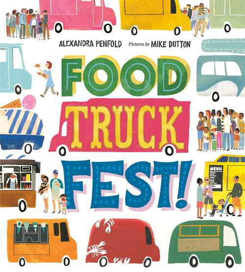 Book cover of Food Truck Fest!