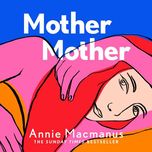 Book cover of Mother Mother: The 2021 Sunday Times Bestseller