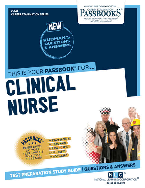 Book cover of Clinical Nurse: Passbooks Study Guide (Career Examination Series)
