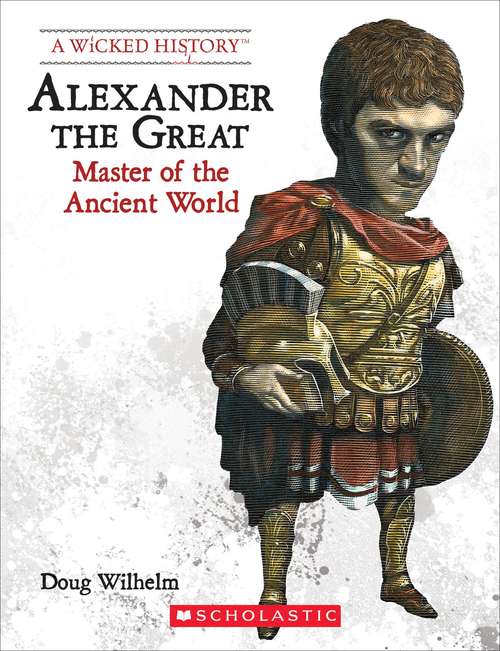 Book cover of Alexander the Great: Master of the Ancient World
