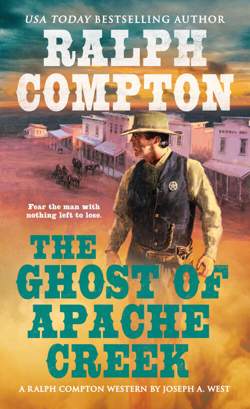 Book cover of Ralph Compton The Ghost of Apache Creek