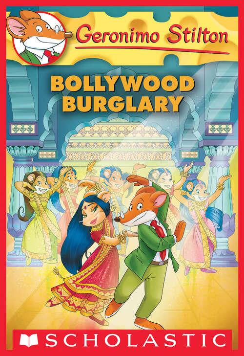 Book cover of Bollywood Burglary (Geronimo Stilton #65)