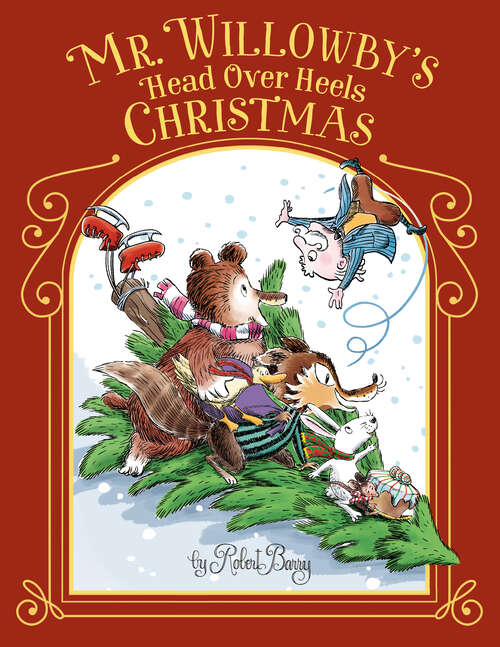 Book cover of Mr. Willowby's Head Over Heels Christmas (Mr. Willowby)