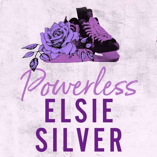 Book cover of Powerless: The must-read, small-town romance and TikTok bestseller! (Chestnut Springs #3)