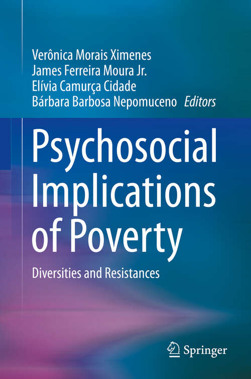 Book cover of Psychosocial Implications of Poverty: Diversities and Resistances (1st ed. 2019)