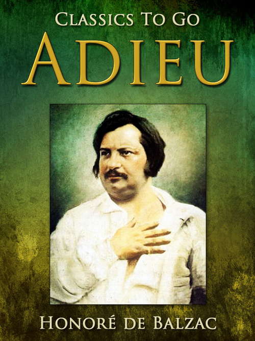 Book cover of Adieu (Classics To Go)