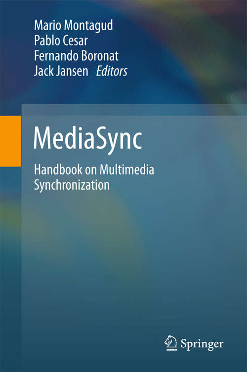 Book cover of MediaSync: Handbook On Multimedia Synchronization