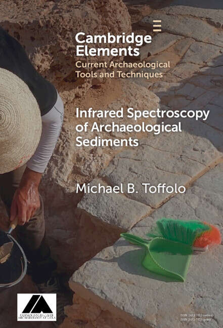 Book cover of Infrared Spectroscopy of Archaeological Sediments (Elements in Current Archaeological Tools and Techniques)