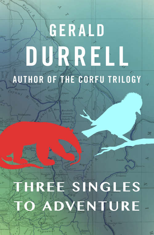 Book cover of Three Singles to Adventure