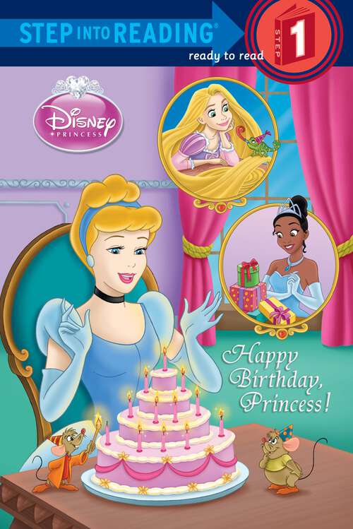 Book cover of Happy Birthday, Princess! (Step into Reading)
