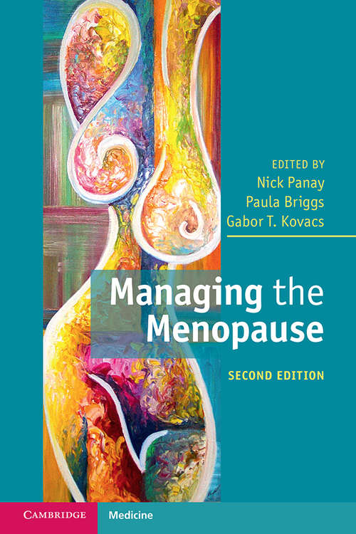 Managing the Menopause: 21st Century Solutions