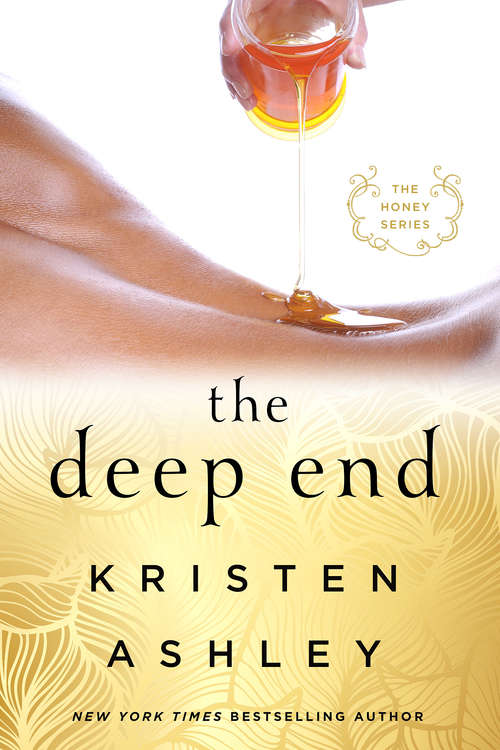 Book cover of The Deep End: The Honey Series
