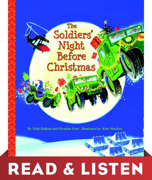 Book cover of The Soldiers' Night Before Christmas: Read & Listen Edition (Big Little Golden Book)