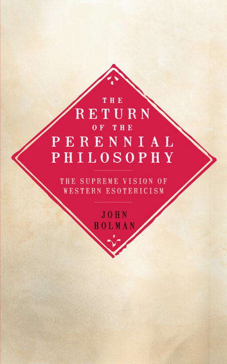 The Return of the Perennial Philosophy