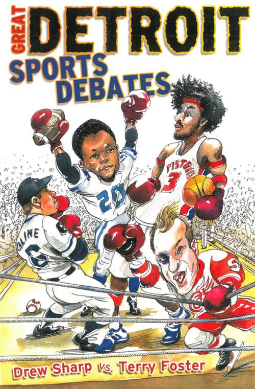 Book cover of Great Detroit Sports Debates: Drew Sharp Vs. Terry Foster (2)