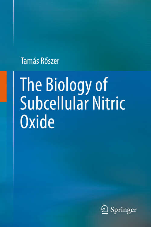 Book cover of The Biology of Subcellular Nitric Oxide