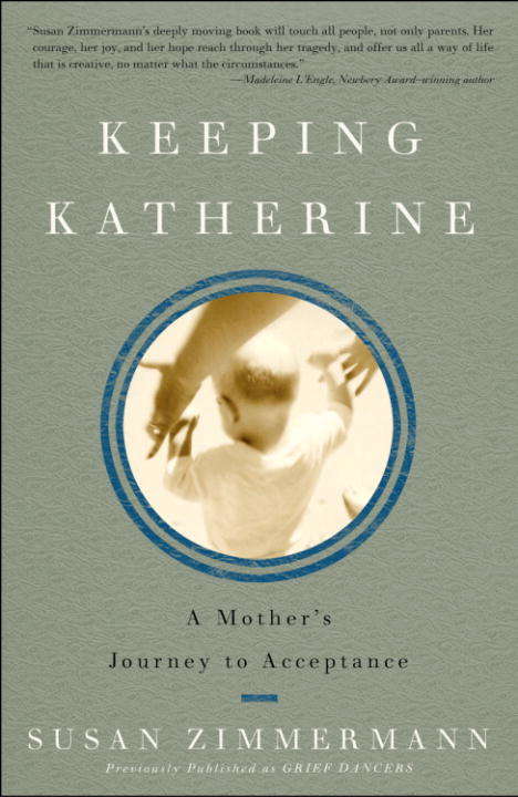 Book cover of Keeping Katherine: A Mother's Journey to Acceptance