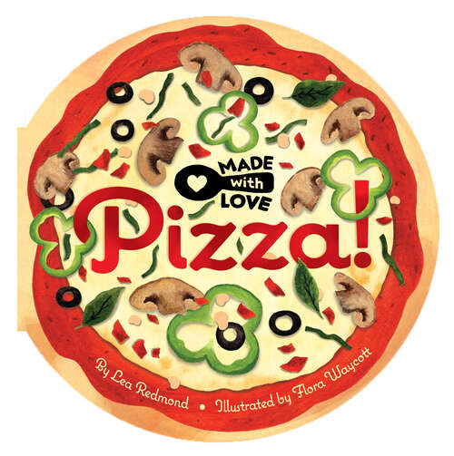 Book cover of Made with Love: Pizza!