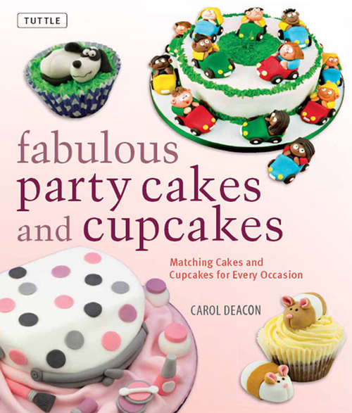 Book cover of Fabulous Party Cakes and Cupcakes