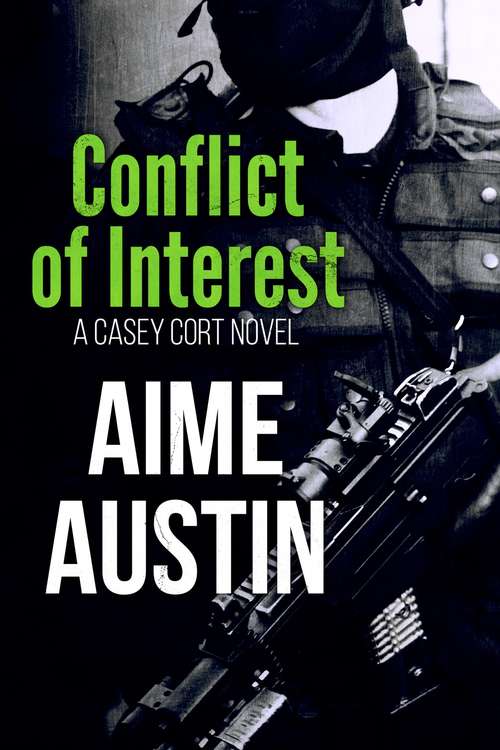 Book cover of Conflict of Interest (A Casey Cort Novel #5)