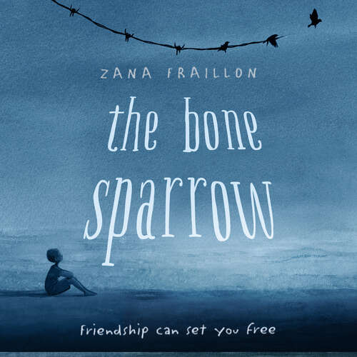 Book cover of The Bone Sparrow