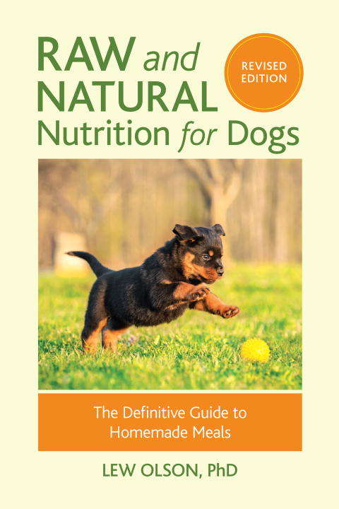 Book cover of Raw and Natural Nutrition for Dogs, Revised