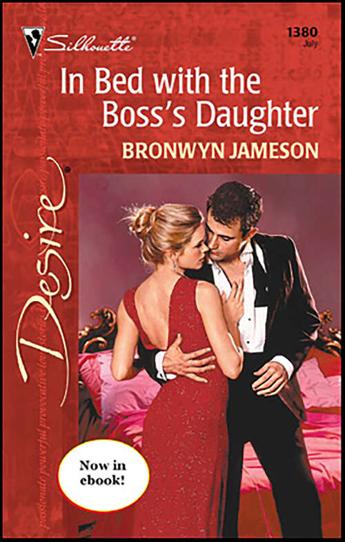 Book cover of In Bed with the Boss's Daughter