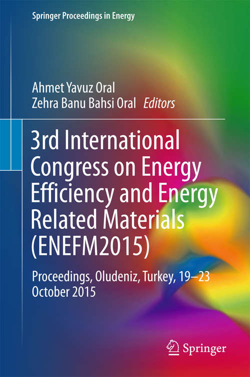 Book cover of 3rd International Congress on Energy Efficiency and Energy Related Materials (ENEFM2015)