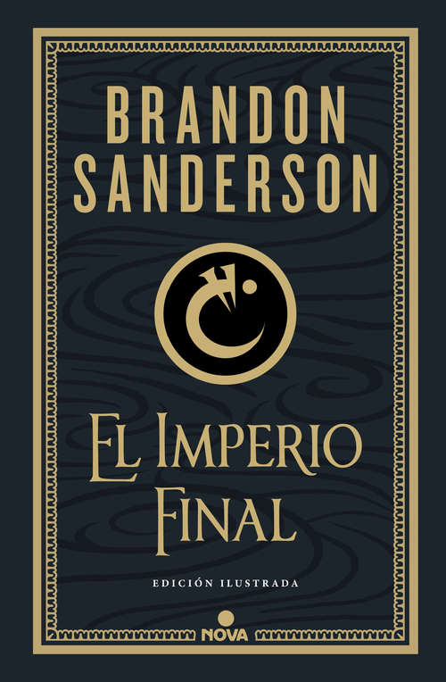 Book cover of El Imperio Final (Nacidos de la Bruma-Mistborn [edición ilustrada]: Volumen 1)