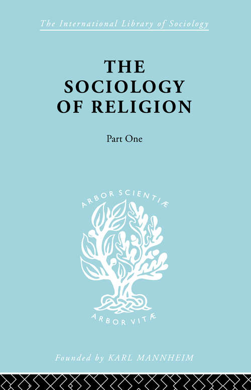 Soc Relign Pt1: A Study Of Christendom (International Library of Sociology)